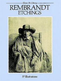 Rembrandt Etchings : 57 Illustrations (Dover Art Library)