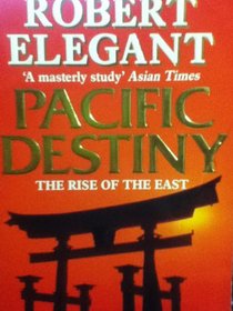 Pacific Destiny: Rise of the East