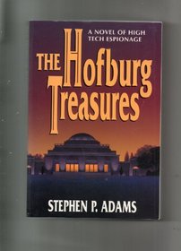 The Hofburg Treasures: A Novel of High Tech Espionage