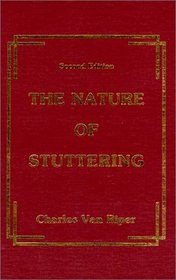 The Nature of Stuttering