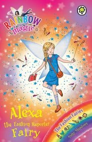 Alexa the Fashion Reporter Fairy (Rainbow Magic Fashion Fairies)