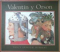 Valentin y Orson (Spanish Edition)