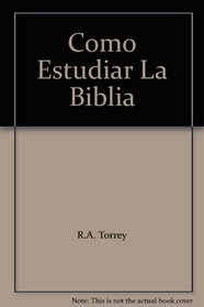 Como Estudiar La Biblia