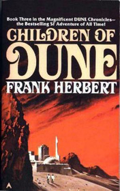 Children of Dune (Dune Chronicles #3)