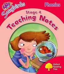 Oxford Reading Tree: Stage 4: Songbirds Phonics: Teaching Notes