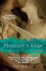 Pleasure's Edge (Edge, Bk 1)