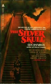 The Silver Skull (Don Sebastian de Villanueva, Bk 2)