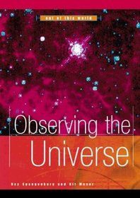Observing the Universe (Out of This World)