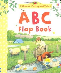 ABC (Farmyard Tales Flap Book)
