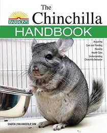 The Chinchilla Handbook (Barron's Pet Handbooks)