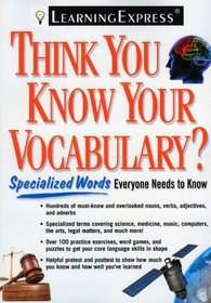 Think You Know Your Vocabulary?: Specialized Words Everyone Needs to Know