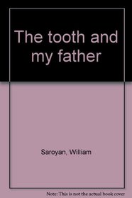 The tooth and my father