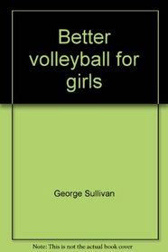 Better volleyball for girls