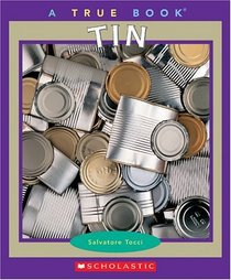 Tin (True Books)