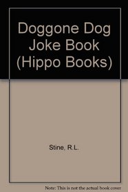 Doggone Dog Joke Book (Hippo Books)