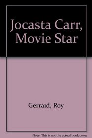 Jocasta Carr, Movie Star