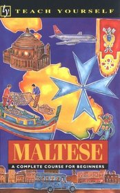 Teach Yourself Maltese Complete Course (Teach Yourself)