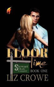 Floor Time (Stewart Realty Book 1)