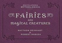 Encyclopaedia Mythologica: Fairies (Limited Edition)