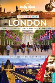 Lonely Planet Make My Day London (Travel Guide)