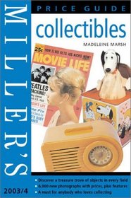 Miller's: Collectibles: Price Guide 2003/2004 (Miller's Collectables Price Guide)
