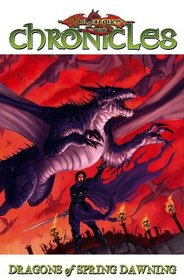 Dragonlance - Chronicles Volume 3: Dragons Of Spring Dawning Part 1 (Dragonlance Novel: Dragonlance Chronicles) (v. 3, Pt. 1)