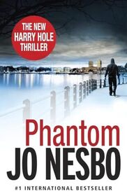 Phantom (Harry Hole, Bk 9)
