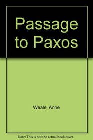 The Anne Weale Collection: Passage to Paxos / Wedding of the Year