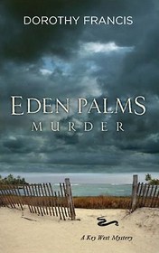 Eden Palms Murder (Key West, Bk 1)