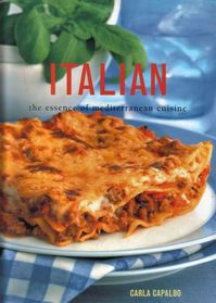 Italian, the Essence of Mediterranean Cuisine