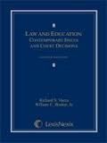 Law and Education: Contemporary Issues and Court Decisions