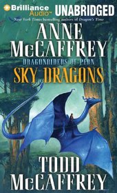 Sky Dragons: Dragonriders of Pern (Dragonriders of Pern Series)