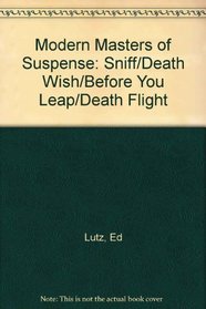 Modern Masters of Suspense: Sniff/Death Wish/Before You Leap/Death Flight