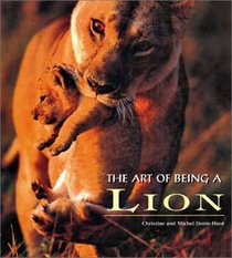 The Art of Being a Lion