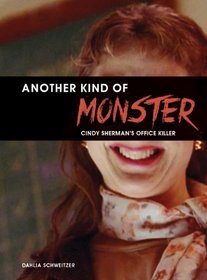 Cindy Sherman's Office Killer: Another Kind of Monster