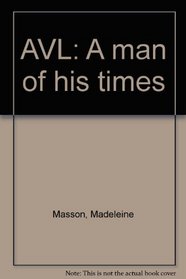 AVL: A man of his times