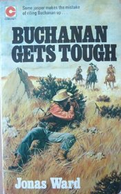 Buchanan Gets Tough (Coronet Books)