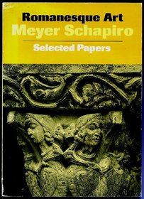 Romanesque Art. Selected Papers