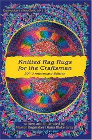 Knitted Rag Rugs for the Craftsman : Rugmaker's Handbook No.1