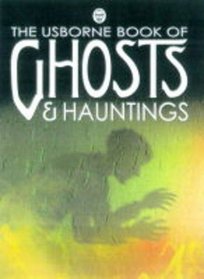 The Ghosts and Hauntings (Usborne Gift Book)