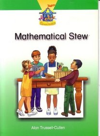 Mathematical Stew (Carousel Readers) Level 14, Grade 1-2