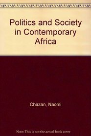 Politics and society in contemporary Africa