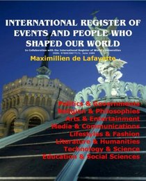 International Register of Events and People Who Shaped Our World: International Register of Worlds Universities