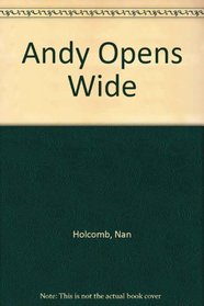 Andy Opens Wide (Turtle Books)
