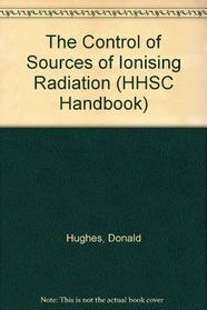 Control Sources Ionising Radiation (Control of Sources on Ionising Radiation)