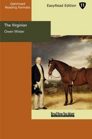 The Virginian (EasyRead Edition): A Horseman Of The Plains