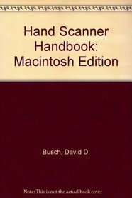 The Hand Scanner Handbook: Macintosh Edition