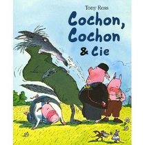 Cochon, Cochon Et Cie (French Edition)