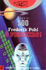 O Pioneiro! (O Pioneer!) (Portuguese Edition)