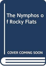 The Nymphos of Rocky Flats SPA: Novela (Spanish Edition)